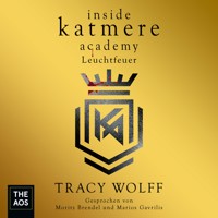 Inside Katmere Academy: Leuchtfeuer - Tracy Wolff - Hörbuch
