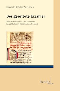 Der gerettete Erzähler - Elisabeth Schulze-Witzenrath - E-Book