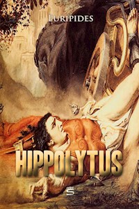 Hippolytus - Euripides - E-Book