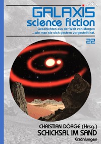 GALAXIS SCIENCE FICTION, Band 22: SCHICKSAL IM SAND - Isaac Asimov - E-Book
