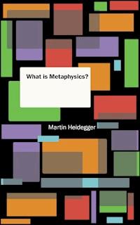What is Metaphysics? - Martin Heidegger - E-Book