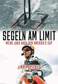 Segeln am Limit - Jimmy Spithill - E-Book