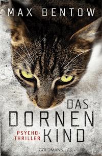 Das Dornenkind - Max Bentow - E-Book