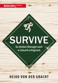 Survive - Heiko Von der Gracht - E-Book