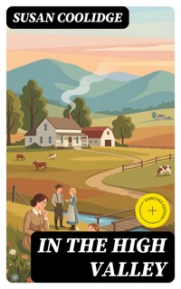 In the High Valley - Susan Coolidge - E-Book