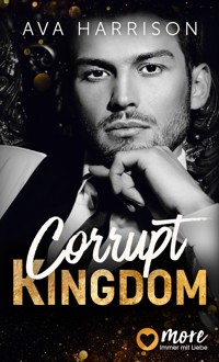 Corrupt Kingdom - Ava Harrison - E-Book