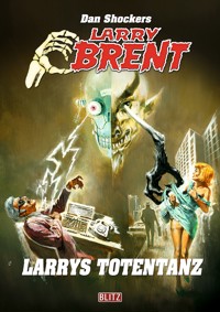 Larry Brent Classic 073: Larrys Totentanz - Dan Shocker - E-Book