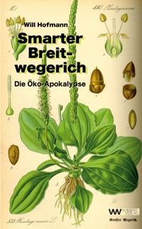 Smarter Breitwegerich - Will Hofmann - E-Book