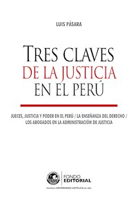 Tres claves de la justicia en el Perú - Luis Pásara - E-Book