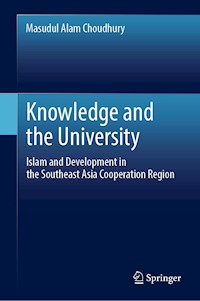 Knowledge and the University - Masudul Alam Choudhury - E-Book