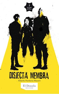 Disjecta membra - Alberto Hontoria Maceín - E-Book