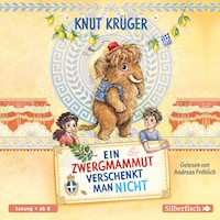 Ein Zwergmammut verschenkt man nicht - Knut Krüger - Hörbuch