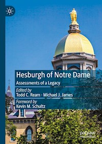 Hesburgh of Notre Dame -  - E-Book