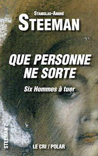 Que personne ne sorte - Stanislas-André Steeman - E-Book
