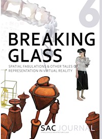 Breaking Glass - Städelschule Architecture Class - E-Book