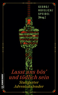 Lasst uns bös’ und tödlich sein - Maribel Añibarro - E-Book