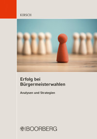 Erfolg bei Bürgermeisterwahlen - Steffen Kirsch - E-Book