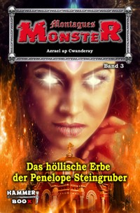 DAS  HÖLLISCHE ERBE DER PENELOPE STEINGRUBER - Markus Kastenholz - E-Book