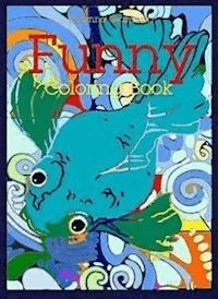 Funny: Coloring Book - Suzanna Giamusso - E-Book