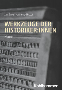 Werkzeuge der Historiker:innen -  - E-Book