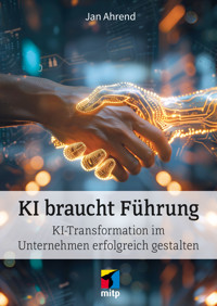 KI braucht Führung - Jan Ahrend - E-Book