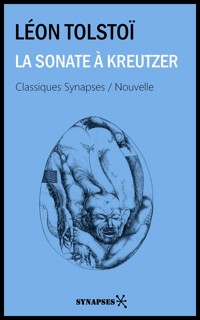 La Sonate à Kreutzer - Léon Tolstoï - E-Book