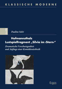 Hofmannsthals Lustspielfragment „Silvia im ›Stern‹“ -  - E-Book