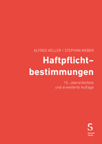 Haftpflichtbestimmungen - Alfred Keller - E-Book