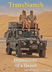 TransNamib: Dimensions of a Desert - Gabi Christa - E-Book