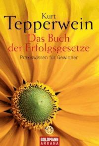 Das Buch der Erfolgsgesetze - Kurt Tepperwein - E-Book