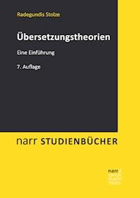 Übersetzungstheorien - Radegundis Stolze - E-Book