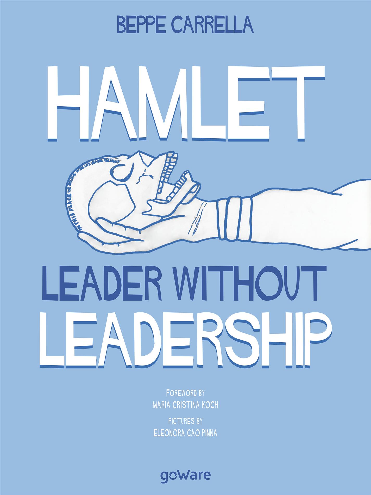 Hamlet. Leader without Leadership - Beppe Carrella - E-Book