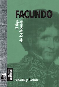 Facundo - Víctor Hugo Robledo - E-Book