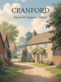 Cranford (traducido) - Elizabeth Cleghorn Gaskell - E-Book