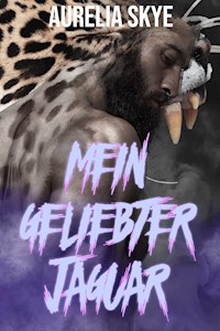 Mein geliebter Jaguar - Aurelia Skye - E-Book