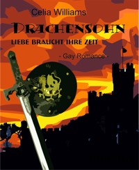 Drachensohn - Liebe braucht ihre Zeit - Celia Williams - E-Book