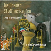 Die Bremer Stadtmusikanten - Matthias Berkel - Hörbuch