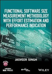 Functional Software Size Measurement Methodology with Effort Estimation and Performance Indication - Jasveer Singh - E-Book