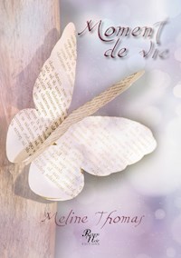 MOMENT DE VIE - Méline Thomas - E-Book