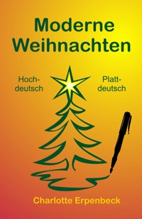 Moderne Weihnachten - Charlotte Erpenbeck - E-Book