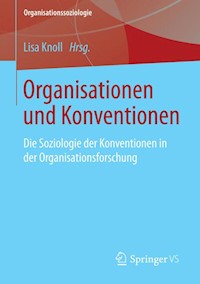Organisationen und Konventionen -  - E-Book