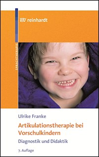 Artikulationstherapie bei Vorschulkindern - Ulrike Franke - E-Book