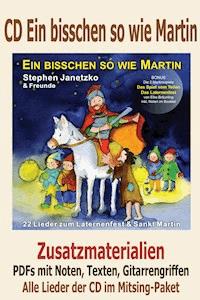 Noten zur CD "Ein bisschen so wie Martin" - Zusatzmaterialien - Stephen Janetzko - E-Book