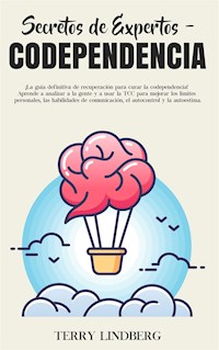 Secretos de Expertos - Codependencia - Terry Lindberg - E-Book