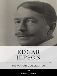Edgar Jepson – The Major Collection - Edgar Jepson - E-Book