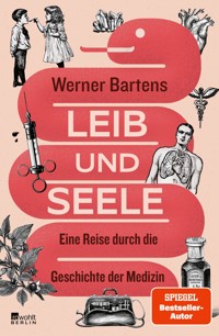 Leib und Seele - Werner Bartens - E-Book
