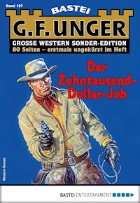 G. F. Unger Sonder-Edition 197 - G. F. Unger - E-Book