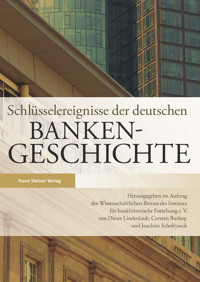 Schlüsselereignisse der deutschen Bankengeschichte - - E-Book