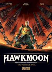 Hawkmoon. Band 1 - Jérôme Le Gris - E-Book
