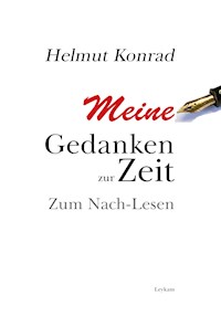 Meine Gedanken zur Zeit - Helmut Konrad - E-Book